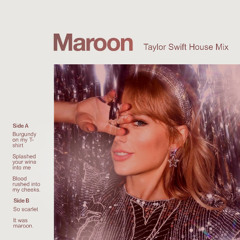 Taylor Swift - Maroon (Wellness Cheque House Mix) - FREE DOWNLOAD
