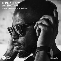 Spiney with Shotime - 17 November 2024 - SWU>FM