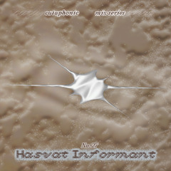 Cataphonic Mix Series 27 __ Hasvat Informant