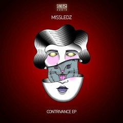 missledz - Contrivance EP (SINE Audio)