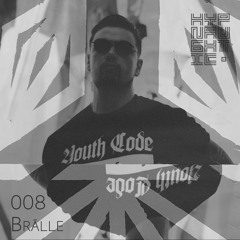 HYPNAUGHTIC 008 | BRÄLLE