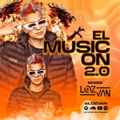 EL MUSICON 2.0 (LOZVAN SET GUARACHA)