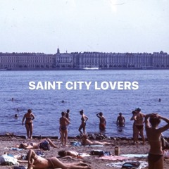 Saint City Lovers First Hit (reupload)