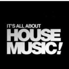 It's All About House Music