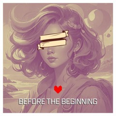 Before the Beginning (DJ Mix)