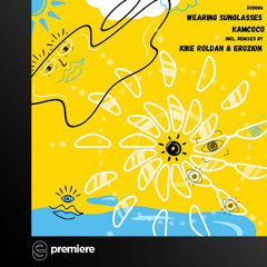 Premiere: Kamcoco - Wearing Sunglasses - Deep Contour