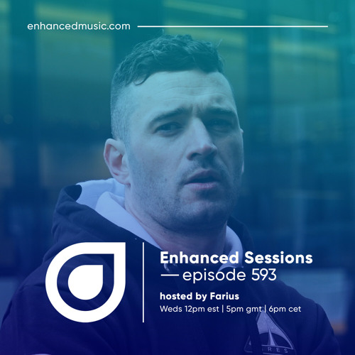Enhanced Sessions 593 - Hosted by Farius