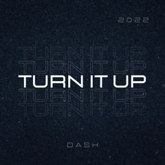Turn It Up (Preview)