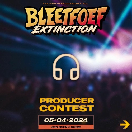 BLEETFOEF PRODUCER CONTEST: NEFARIAN - FINAL HOUR