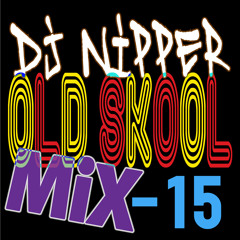 Old Skool Radio Show Mix - 15