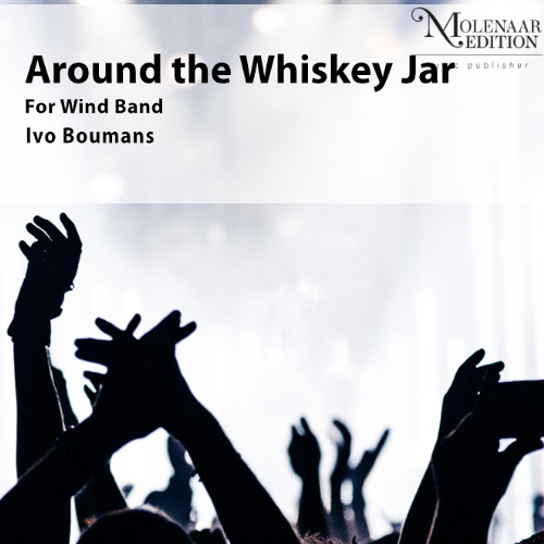 Around The Whiskey Jar (arr. Ivan Boumans)