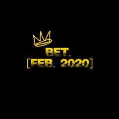 Bet. [February 2020]