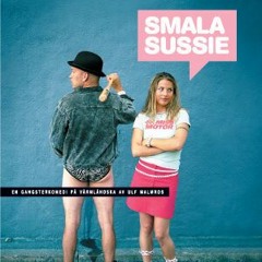 Smala Sussie feat. Pölsa - Newfound lover