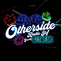 Otherside Radio Ep. 1 (Featuring Dj Twelve)