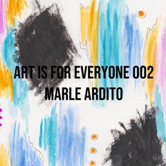Art Is For Everyone Episode OO2