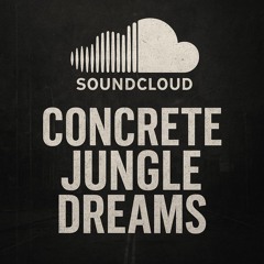 Concrete Jungle Dreams