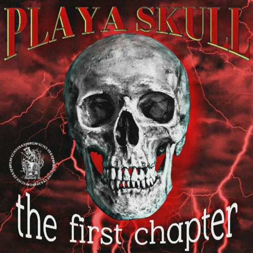 PLAYA SKULL - THE FIRST CHAPTER (FULL TAPE)