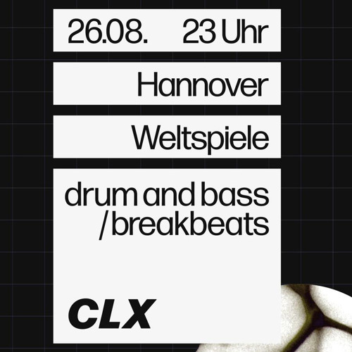 Thrive & Gus at CLX Vol. 01 (26.8.2022, Weltspiele, Hannover)