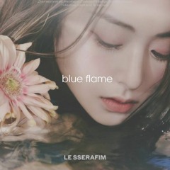 LE SSERAFIM - blue flame speed up(MP3_320K)_1.mp3