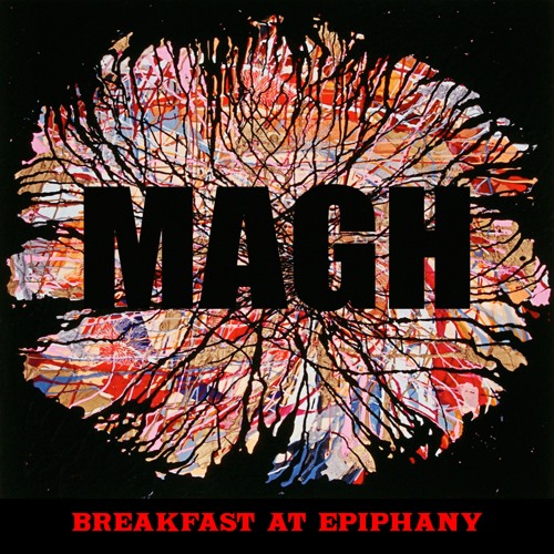 MAGH – Breakfast At Epiphany