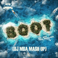 FMG - Boot X Je Was Nep (DJ MBA MASH UP)