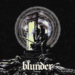Blunder (Dread Unknown VIP)