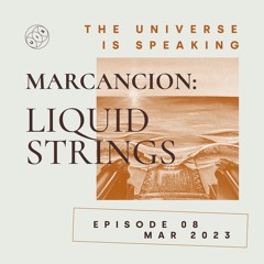 UIS Episode 08: Liquid Strings