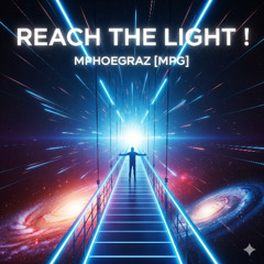 Reach The Light !