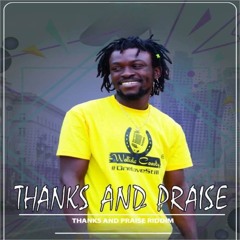 Thanks and Praise (Riddim)