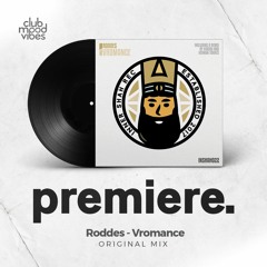 PREMIERE: Roddes ─ Vromance (Original Mix) [Inner Shah Records]