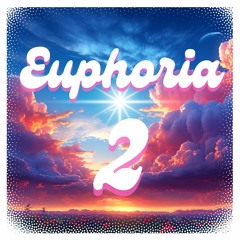 Euphoria 2