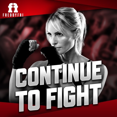 Continue To Fight