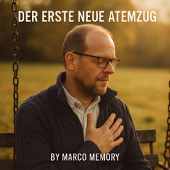 Der erste Neue Atemzug