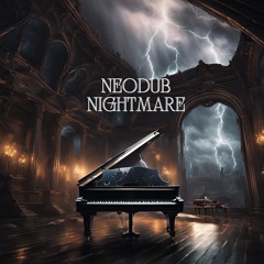 Neo Dub Nightmare