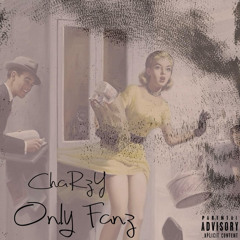 ChaRz - Only Fanz