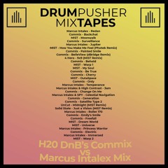 MixTape (H20 DnB's Commix Vs Marcus Intalex Mix)