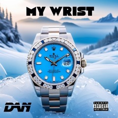 MY WRIST