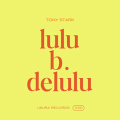 Lulu B. Delulu