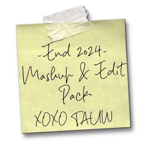 TAUW - End 2024 - Mashup & Edit Pack