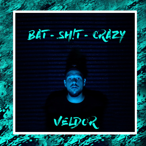 Bat Shit Crazy