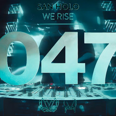 San Holo - We Rise (FIRST EDITION. Remix)