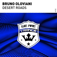 Bruno Oloviani - Desert Roads [Out Now]