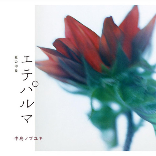 ETE, Palma Nakajima Nobuyuki demo mixed by h.yoshimoto(bar buenos aires / resonance music)