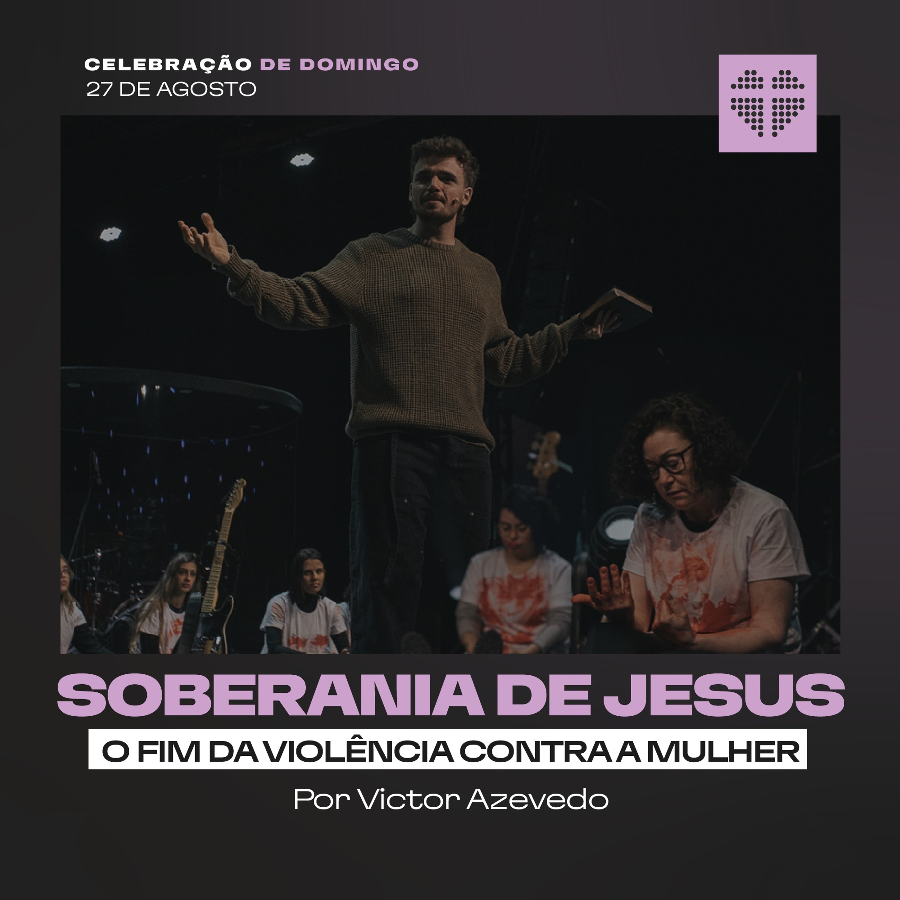 Soberania de Jesus: O Fim da Violência Contra a Mulher | Igreja Por Amor | Victor Azevedo | 27.08.23 episode artwork