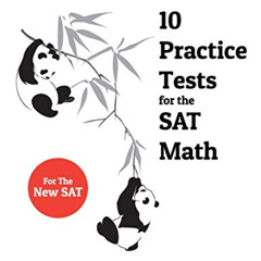[View] EBOOK 🎯 The College Panda's 10 Practice Tests for the SAT Math by  Nielson Ph