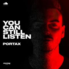 Portax — #YOUCANSTILLLISTEN Mix Series #37