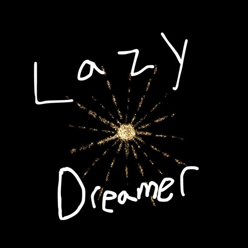Lazy Dreamer