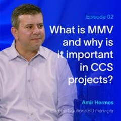 What is MMV and why is it important in CCS projects?