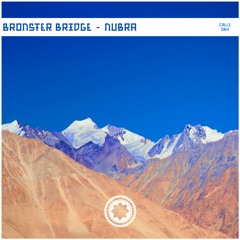 [CALLI064] Bronster Bridge - Nubra