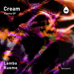 PREMIERE: Cream - Lambo [Suza Records]